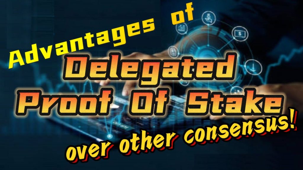 Delegated Proof-of-Stake DPoS
