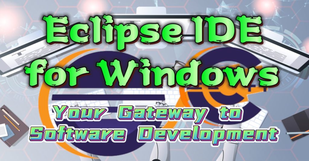 Eclipse IDE for Windows